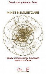 Minte nemuritoare  - ştiinţa şi continuitatea conştiinţei dincolo de creier 