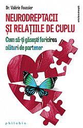 Neurodreptacii şi relaţiile de cuplu  - cum să-ţi găseşti fericirea alături de partener 