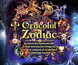 Oracolul zodiac  - prospectarea supranaturală, în mod dumnezeiesc integrată, a ceea ce urmează să se petreacă în existenţa noastră 