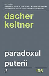 Paradoxul puterii  - cum câștigi și cum pierzi influența 