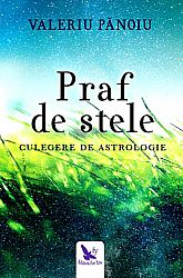 Praf de stele - culegere de astrologie