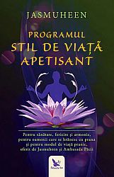 Programul stil de viaţă apetisant  - pentru sănătate, fericire şi armonie, pentru oamenii care se hrănesc cu prana şi pentru modul de viaţă pranic, oferit de Jasmiheen şi Ambasada Păcii 