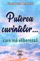 Puterea cuvintelor... care mă eliberează 