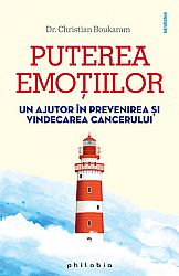 Puterea emoţiilor  - un ajutor în prevenirea şi vindecarea cancerului 
