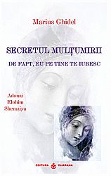 Secretul mulţumirii  - de fapt, eu pe tine te iubesc 