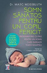 Somn sănătos pentru un copil fericit  - program pas cu pas pentru un somn care durează toată noaptea 