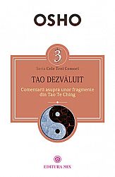 Tao dezvăluit  - comentarii asupra unor fragmente din Tao Te Ching 