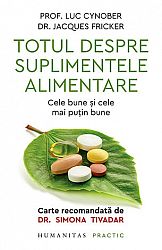 Totul despre suplimentele alimentare  - cele bune şi cele mai puţin bune 