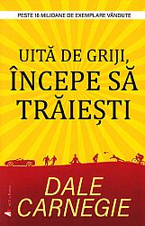 Uită de griji, începe să trăieşti 