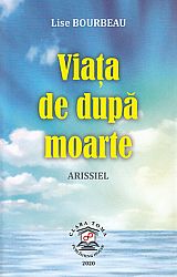 Viaţa de după moarte  - Arissiel 