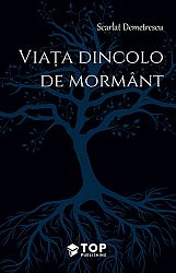 Viaţa dincolo de mormânt 