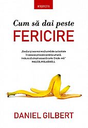 Cum să dai peste fericire 