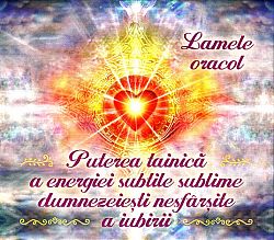 Puterea tainică a energiei subtile sublime dumnezeieşti nesfârşite a iubirii  - conţine 44 de lamele 