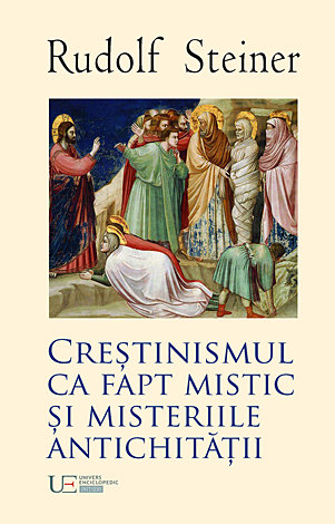 Creştinismul ca fapt mistic şi Misteriile Antichităţii 
