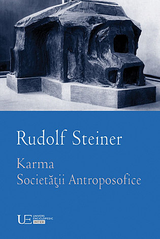 Karma Societăţii Antroposofice şi Conţinutul Mişcării Antroposofice  - trei conferinţe, prezentate la Arnheim între 18-20 iulie 1924 