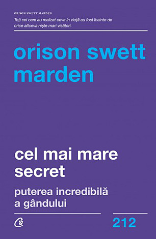 Cel mai mare secret  - puterea incredibilă a gândului 