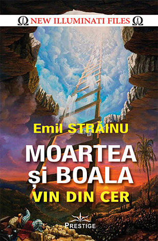 Moartea şi boala vin din cer 