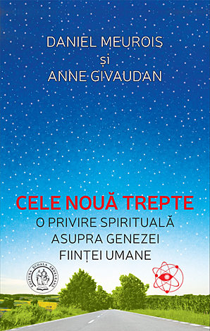 Cele nouă trepte  - o privire spirituală asupra genezei fiinţei umane 