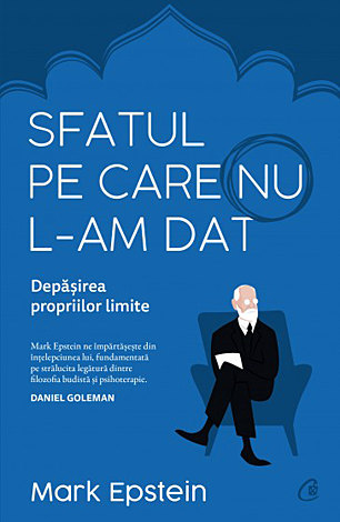 Sfatul pe care nu l-am dat  - depăşirea propriilor limite 
