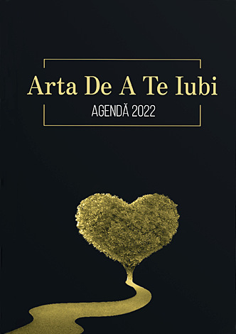 Agendă 2022  - Arta de a te iubi 