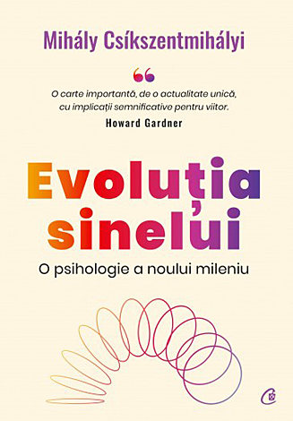 Evoluţia sinelui  - o psihologie a noului mileniu 
