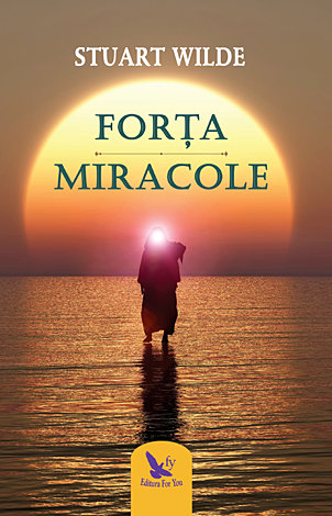 Forţa  - miracole 