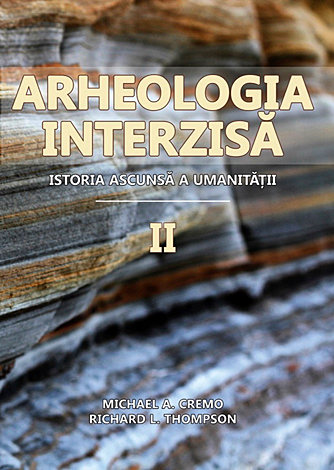 Arheologia interzisă  - istoria ascunsă a umanităţii  (2)