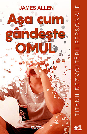 Aşa cum gândeşte omul 