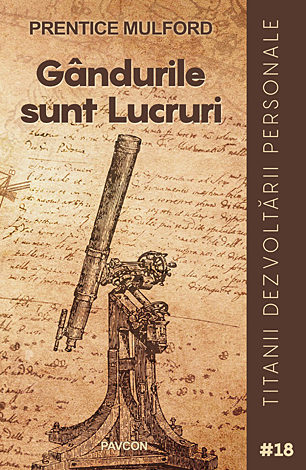 Gândurile sunt lucruri 