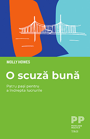 O scuză bună  - patru paşi pentru a îndrepta lucrurile 