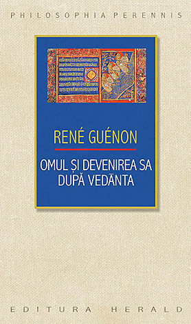 Omul şi devenirea sa după Vedanta 