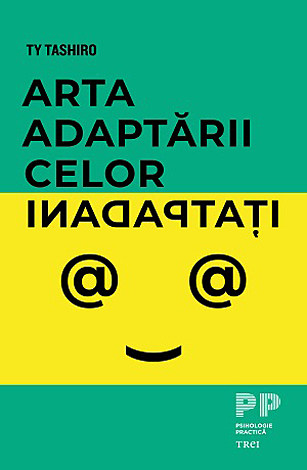 Arta adaptării celor inadaptaţi 