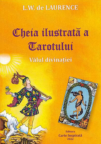 Cheia ilustrată a tarotului  - vălul divinaţiei 