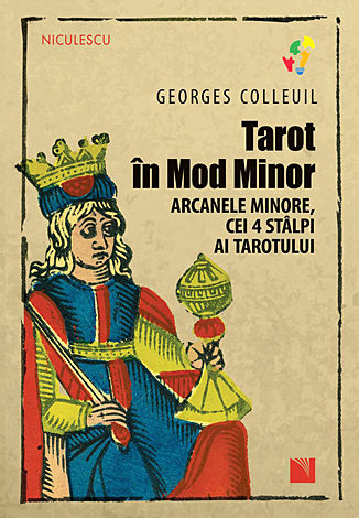 Tarot în Mod Minor  - Arcanele Minore, cei 4 stâlpi ai Tarotului 