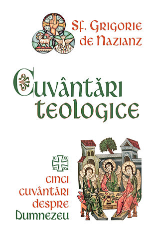 Cuvântări teologice  - cinci cuvântări despre Dumnezeu 