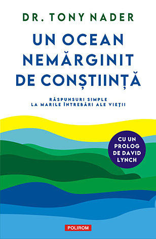 Un ocean nemărginit de conştiinţă  - răspunsuri simple la marile întrebări ale vieţii 