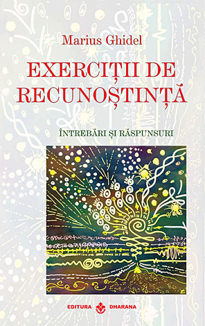 Exerciţii de recunoştinţă  - întrebări şi răspunsuri 