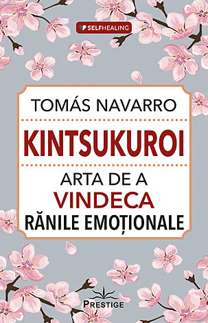 Kintsukuroi  - arta de a vindeca rănile emoţionale 