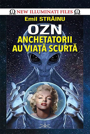 OZN anchetatorii au viaţă scurtă 