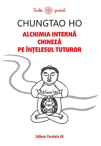 Alchimia internă chineză pe înţelesul tuturor 