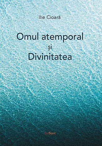 Omul atemporal şi Divinitatea 