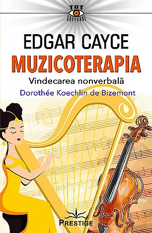 Edgar Cayce - Muzicoterapia 