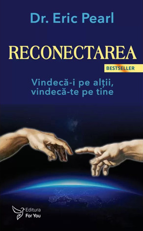 Reconectarea  - vindecă-i pe alţii, vindecă-te pe tine 