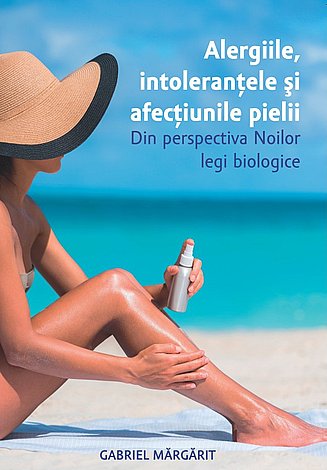 Alergiile, intoleranţele şi afecţiunile pielii  - din perpectiva Noilor legi biologice 