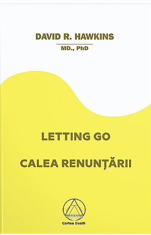 Calea renunţării: Letting Go 