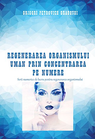 Regenerarea organismului uman prin concentrare pe numere 