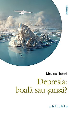 Depresia: boală sau şansă? 