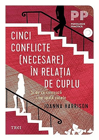 Cinci conflicte (necesare) în relaţia de cuplu  - şi de ce contează cine spală vasele 