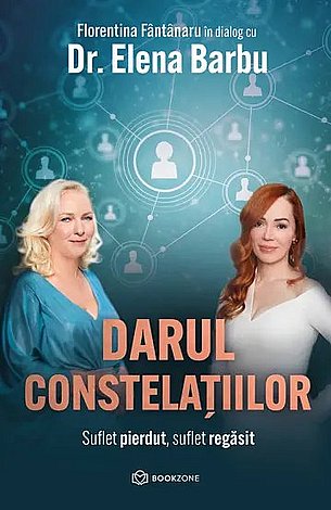 Darul constelaţiilor  - suflet pierdut, suflet regăsit 