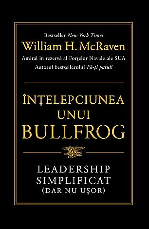 Înţelepciunea unui Bullfrog  - leadership simplificat (dar nu uşor) 